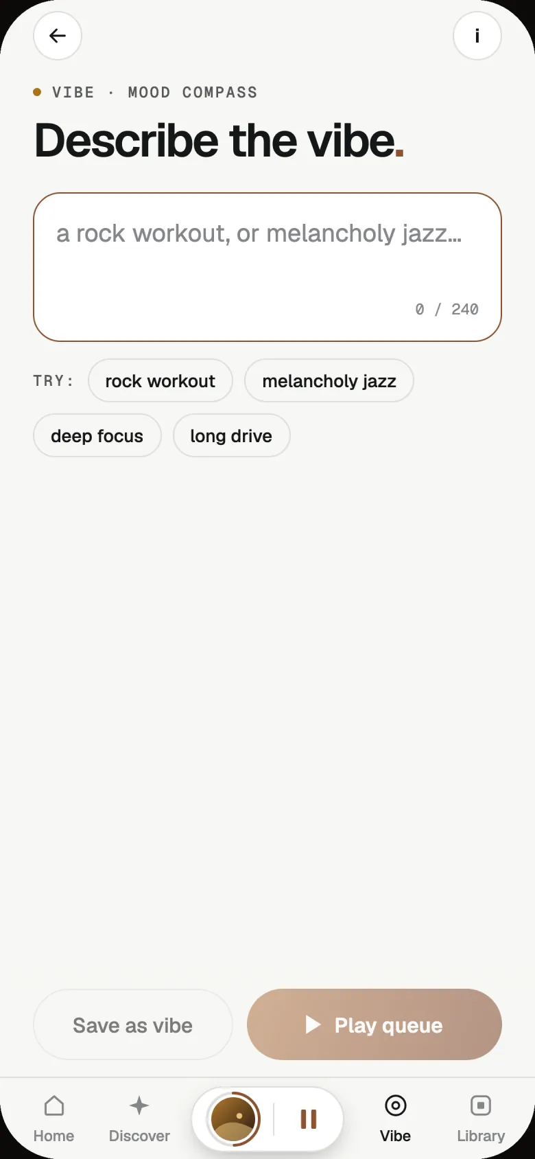 Mood Compass, titled Describe the vibe: a text box with example phrases such as rock workout, melancholy jazz, deep focus and long drive.