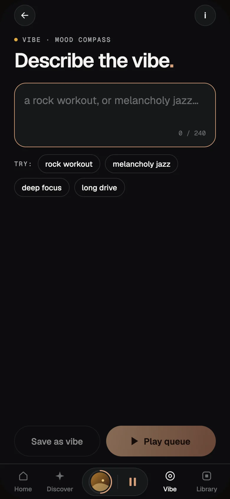 Mood Compass, titled Describe the vibe: a text box with example phrases such as rock workout, melancholy jazz, deep focus and long drive.