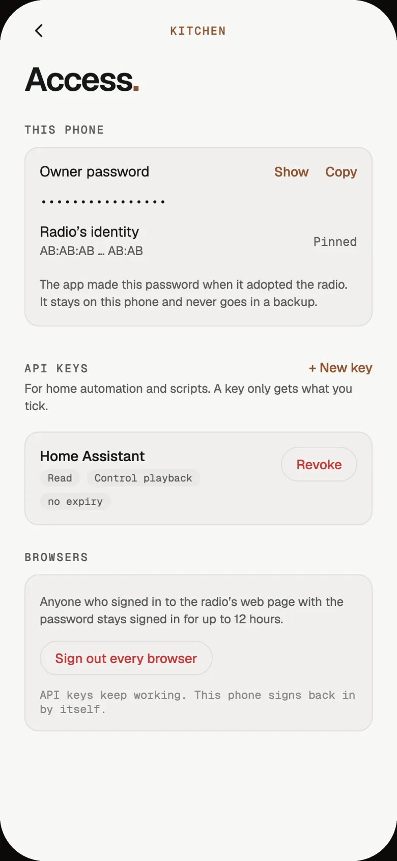 Access: the owner password kept on this phone, the radio's pinned identity, an API key for Home Assistant that can read and control playback, and Sign out every browser.