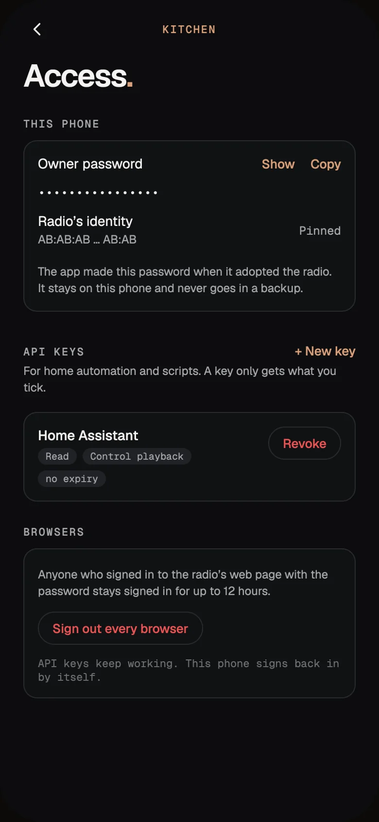 Access: the owner password kept on this phone, the radio's pinned identity, an API key for Home Assistant that can read and control playback, and Sign out every browser.