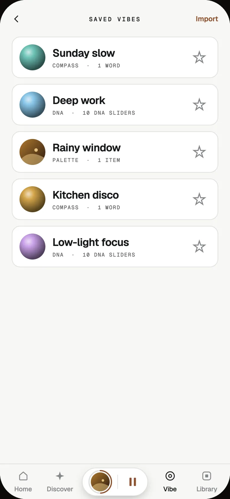 Saved Vibes: a list of vibes such as Sunday slow, Deep work and Rainy window, each marked as a Compass, DNA or Palette vibe.
